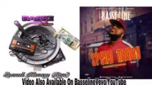 Basseline - Spend Money (Ego)